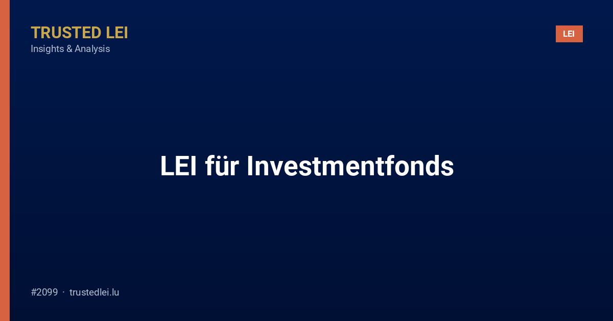 LEI für Investmentfonds