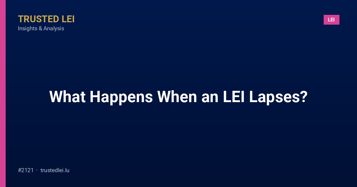 What Happens When an LEI Lapses?
