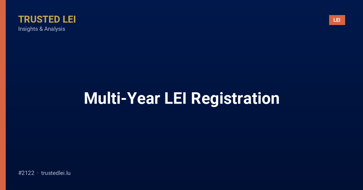 Multi-Year LEI Registration