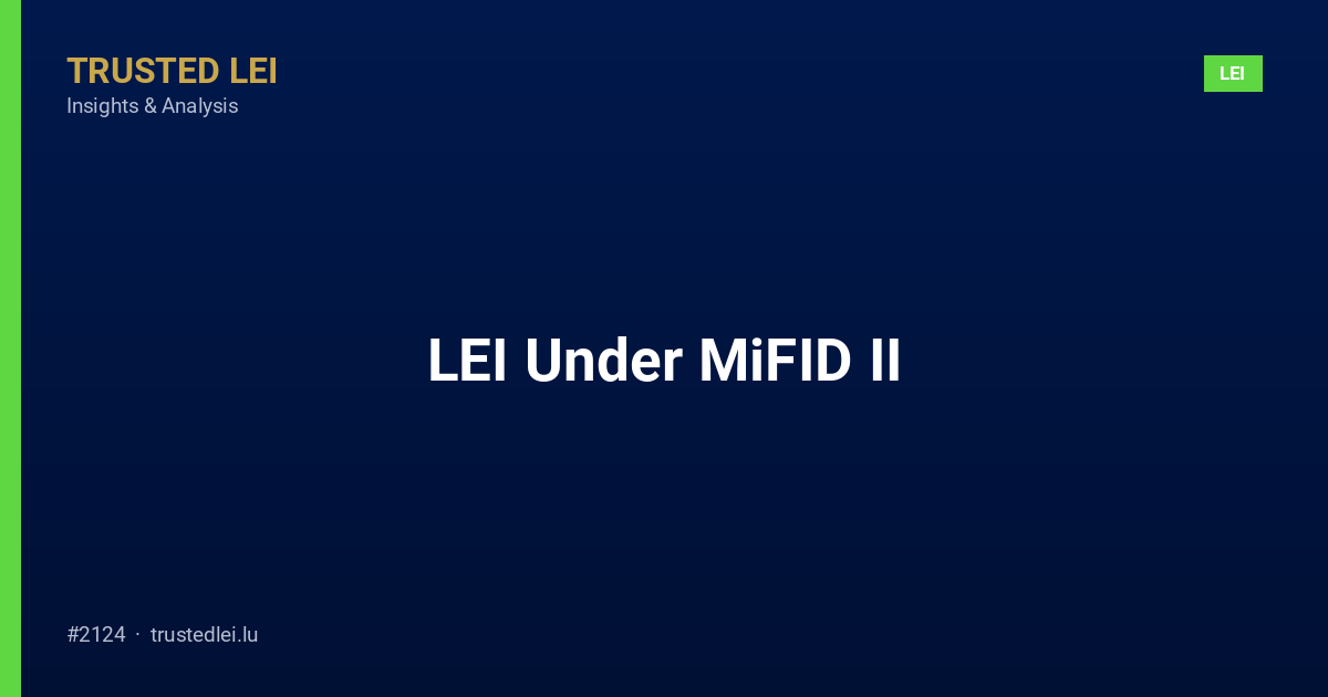 LEI Under MiFID II