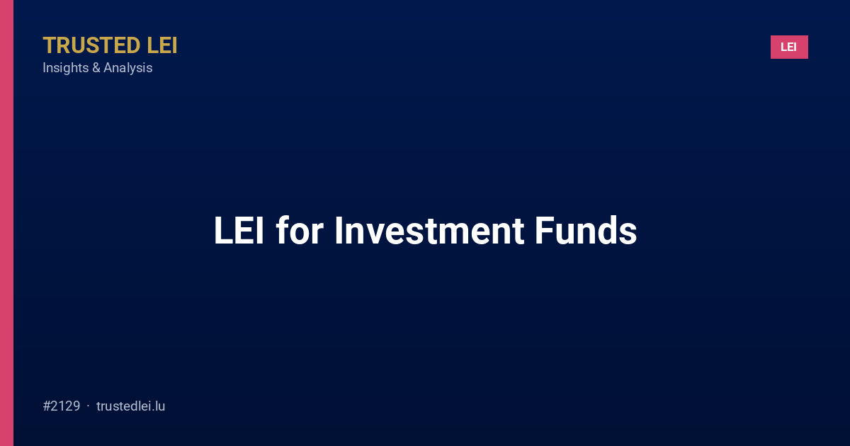 LEI for Investment Funds