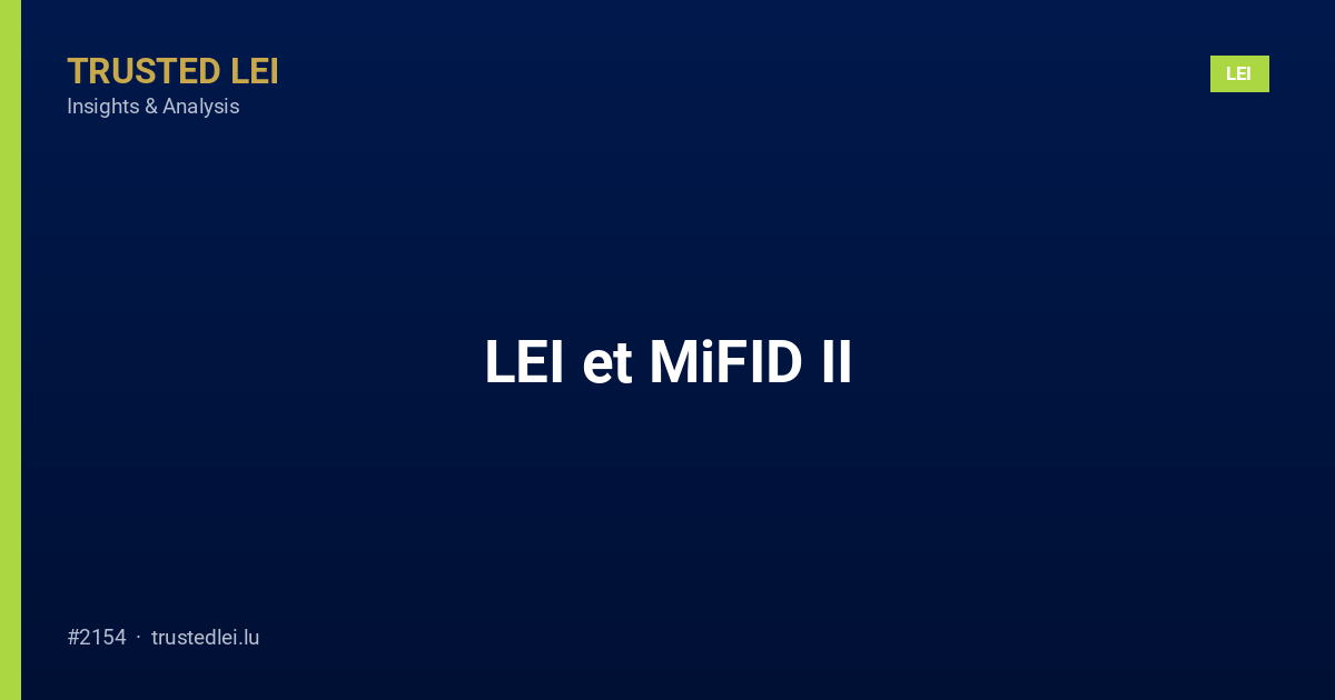 LEI et MiFID II