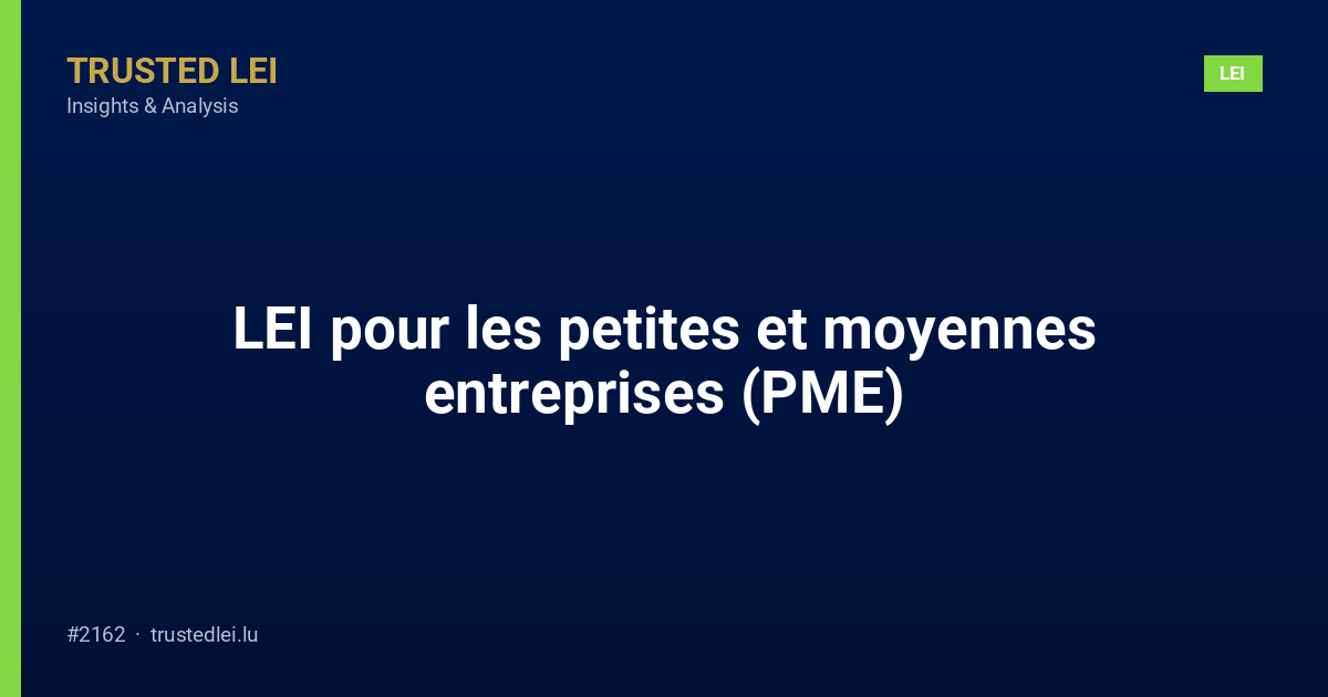 LEI pour les petites et moyennes entreprises (PME)